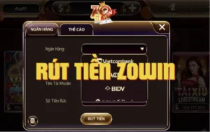 Hướng dẫn rút tiền Zowin